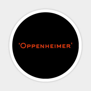 Oppenheimer Magnet